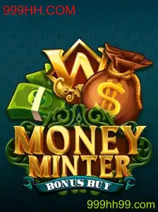 Descubra o Mundo de MoneyMinterBonusBuy: O Jogo que Está Conquistando Admiradores
